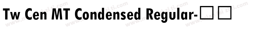 Tw Cen MT Condensed Regular字体转换
